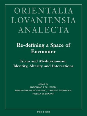 cover image of Re-defining a Space of Encounter. Islam and Mediterranean
